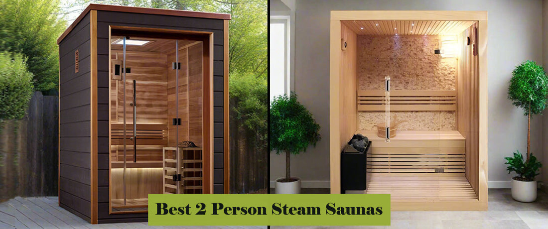 Best 2 Person Steam Saunas